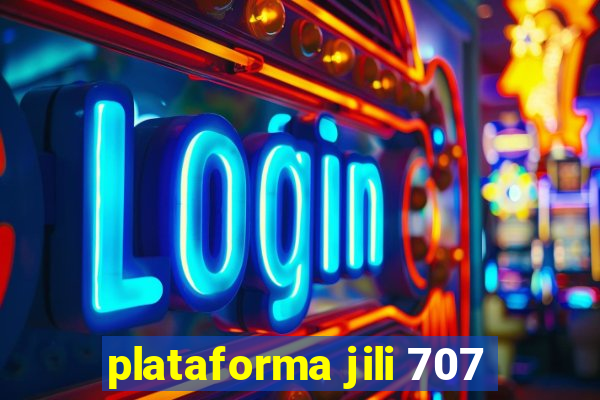 plataforma jili 707